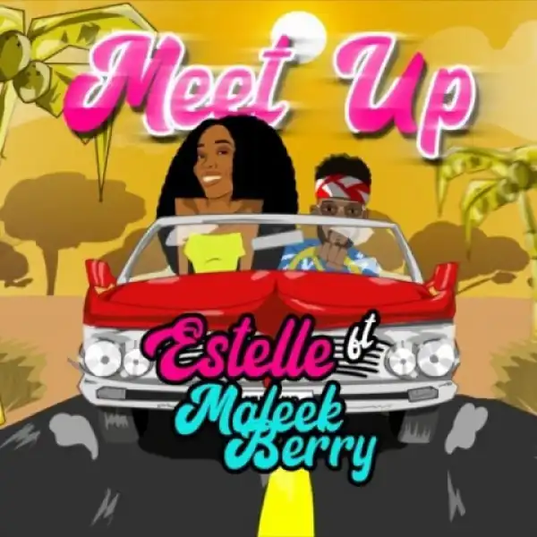 Estelle - Meet Up Ft. Maleek Berry